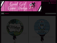 Tablet Screenshot of goodgirlgonebadge.com